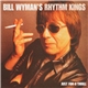 Bill Wyman's Rhythm Kings - Just For A Thrill